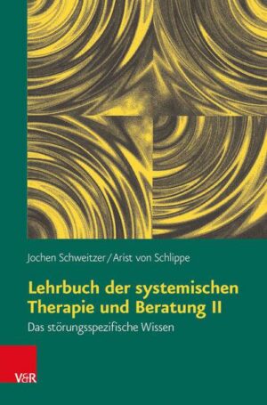 Lehrbuch der systemischen Therapie und Beratung II