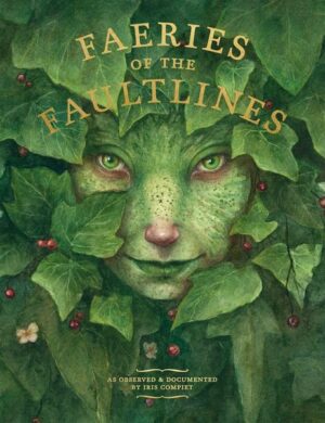 Faeries of the Faultlines: Expanded