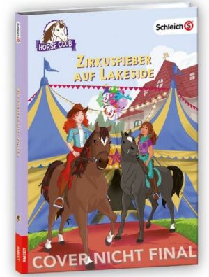 SCHLEICH® Horse Club™ – Zirkusfieber auf Lakeside