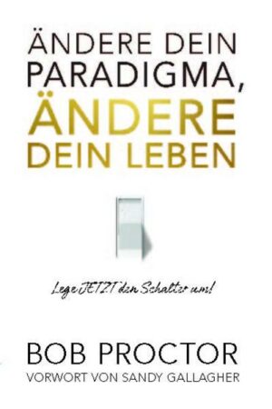 Ändere dein Paradigma