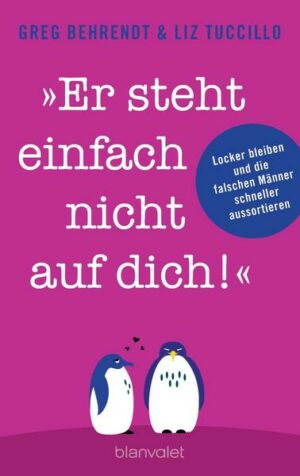 'Er steht einfach nicht auf dich!'