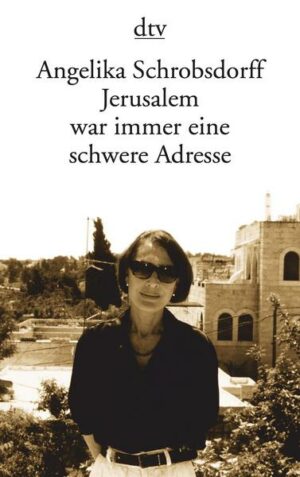 Jerusalem war immer eine schwere Adresse