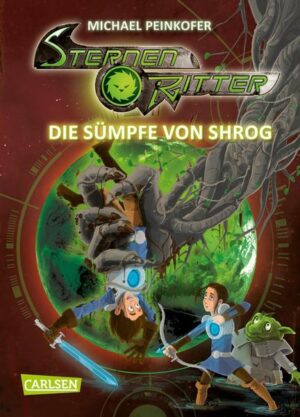 Sternenritter 13: Die Sümpfe von Shrog