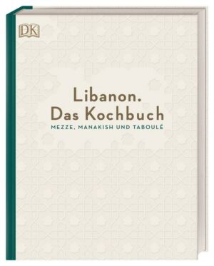 Libanon. Das Kochbuch