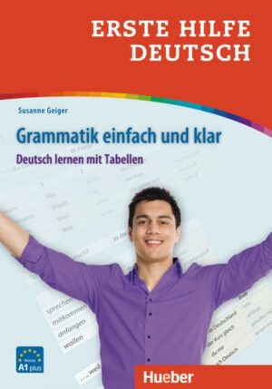 Erste Hilfe Deutsch – Grammatik einfach und klar