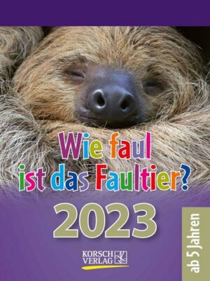 Wie faul ist das Faultier? 2023