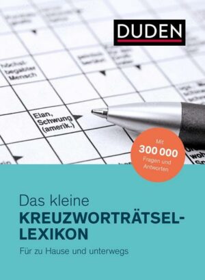 Duden – Das kleine Kreuzworträtsel-Lexikon