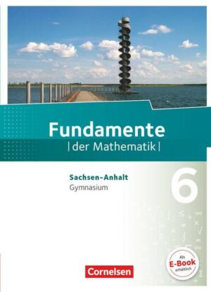 Fundamente der Mathematik - Sachsen-Anhalt - 6. Schuljahr