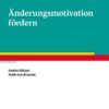 Änderungsmotivation fördern