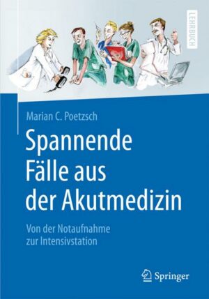 Spannende Fälle aus der Akutmedizin