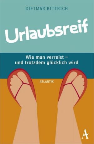 Urlaubsreif