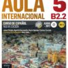 Aula internacional nueva edición 5 (B2.2)