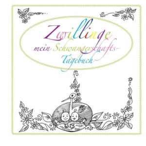 Zwillinge mein Schwangerschafts-Tagebuch