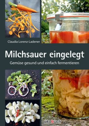 Milchsauer eingelegt