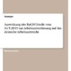 Auswirkung des EuGH-Urteils vom 14.5.2019 zur Arbeitszeiterfassung auf das deutsche Arbeitszeitrecht