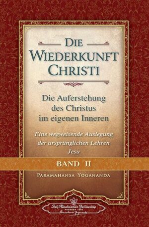 Wiederkunft Christi - Band II