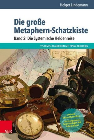 Die große Metaphern-Schatzkiste – Band 2: Die Systemische Heldenreise