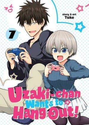 Uzaki-Chan Wants to Hang Out! Vol. 7