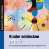 Kinder entdecken Miró