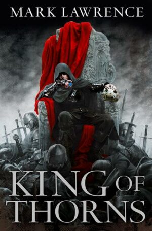 The Broken Empire 2. King of Thorns