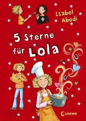 5 Sterne für Lola / Lola Bd.8