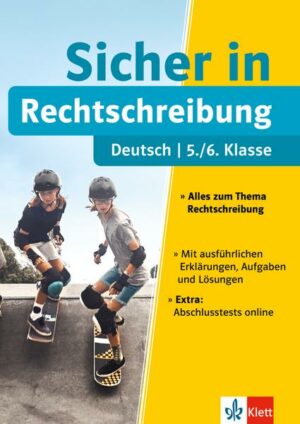 Klett Sicher in Deutsch Rechtschreibung 5./6. Klasse