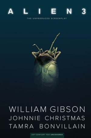 William Gibson's Alien 3