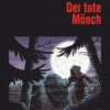 Die drei ??? Der tote Mönch