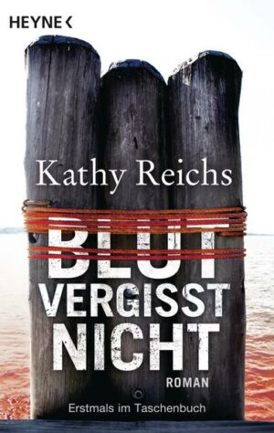 Blut vergisst nicht / Tempe Brennan Bd.13