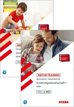 STARK Abitur-Training - Erziehungswissenschaft Band 1 + 2 - NRW Zentralabitur ab 2023