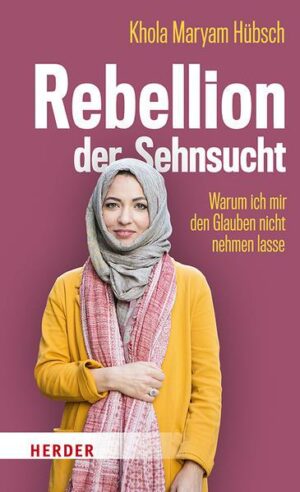 Rebellion der Sehnsucht