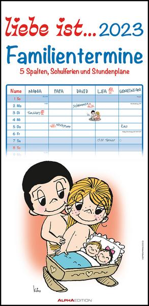 Liebe ist... 2023 Familienplaner - Familien-Timer - Termin-Planer - Kinder-Kalender - Familien-Kalender - 22x45