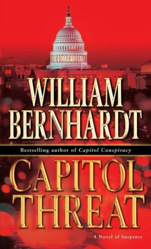 Capitol Threat: A Novel of Suspense