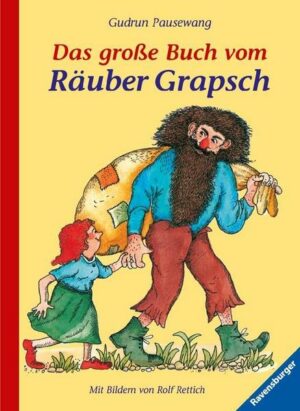 Das große Buch vom Räuber Grapsch