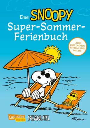 Das Snoopy-Super-Sommer-Ferienbuch