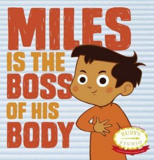 Miles Is the Boss of His Body