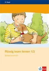 Flüssig lesen lernen 1/2. Schülerleseheft