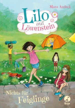 Nichts für Feiglinge / Lilo auf Löwenstein Bd. 3