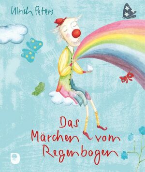 Das Märchen vom Regenbogen