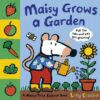 Maisy Grows a Garden