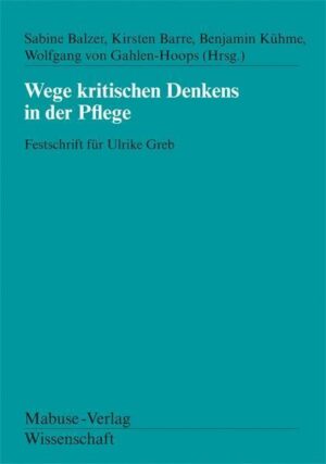 Wege kritischen Denkens in der Pflege