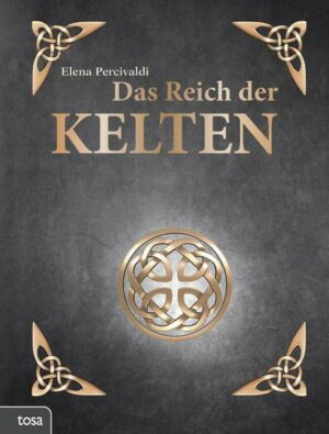 Das Reich der Kelten