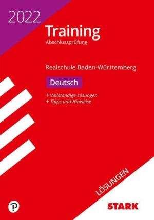 STARK Lösungen zu Training Abschlussprüfung Realschule 2022 - Deutsch - BaWü