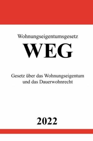 Wohnungseigentumsgesetz WEG 2022