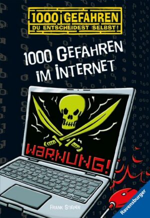 1000 Gefahren im Internet / 1000 Gefahren Bd.18