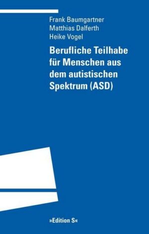 Berufliche Teilhabe für Menschen aus dem autistischen Spektrum (ASD)