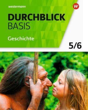 Durchblick Basis Geschichte und Politik / Durchblick Basis Geschichte und Politik - Ausgabe 2018 für Niedersachsen