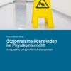 Stolpersteine überwinden im Physikunterricht
