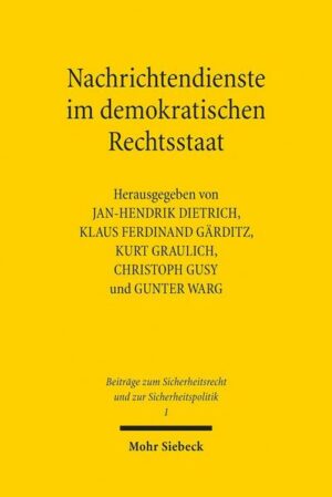 Nachrichtendienste im demokratischen Rechtsstaat