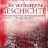 Die verborgene Geschichte